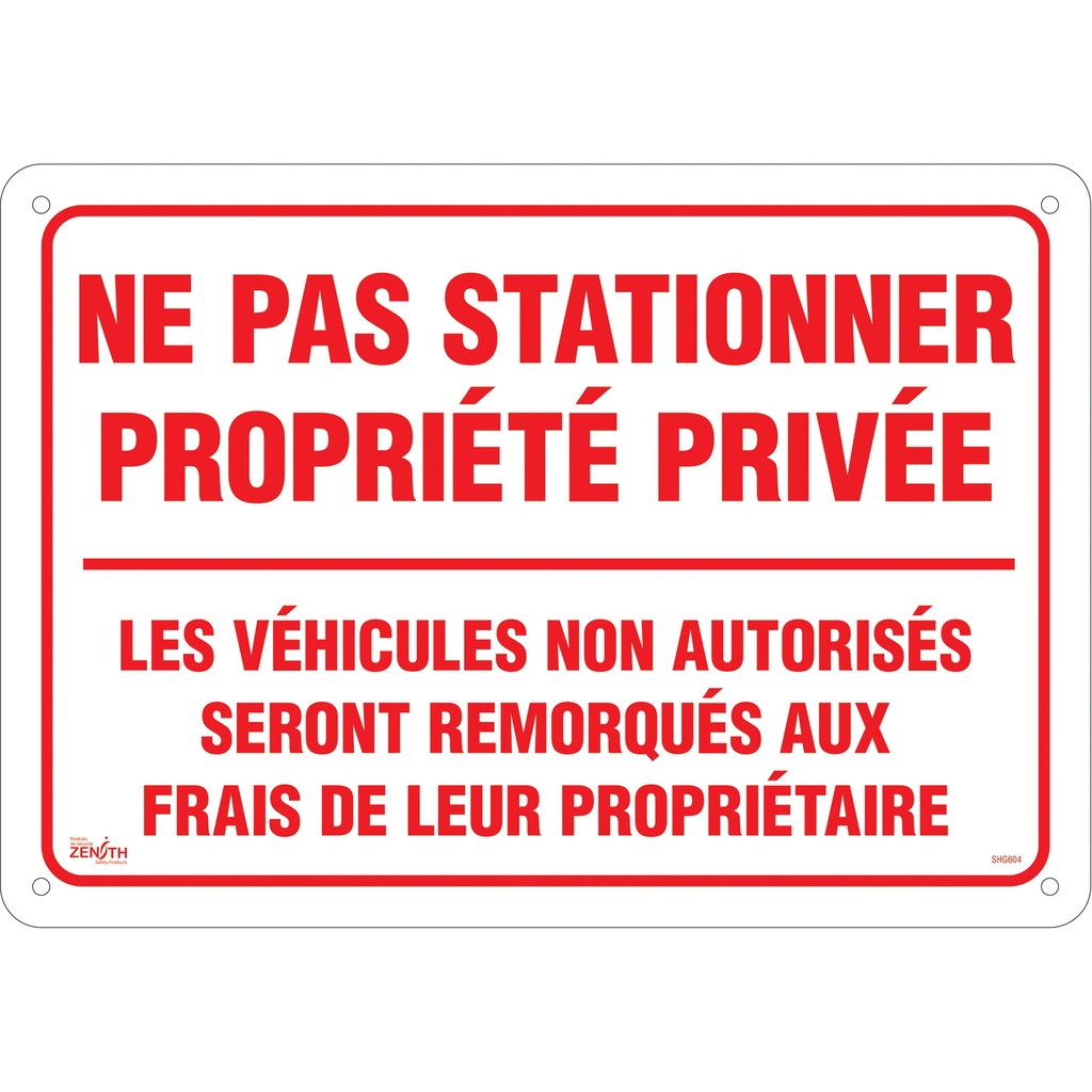 [ZEN-SHG604] Enseigne « Ne pas stationner propriété privée » Aluminium 20" x 14"