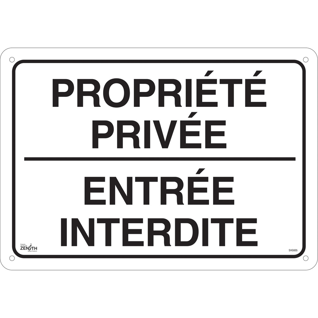 [ZEN-SHG605] Enseigne « Propriété privée » Aluminium 20" x 14"