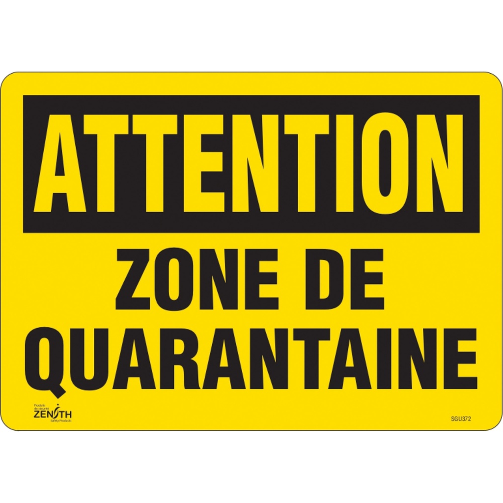 Enseigne « Zone de quarantaine » Vinyle 14" x 10"