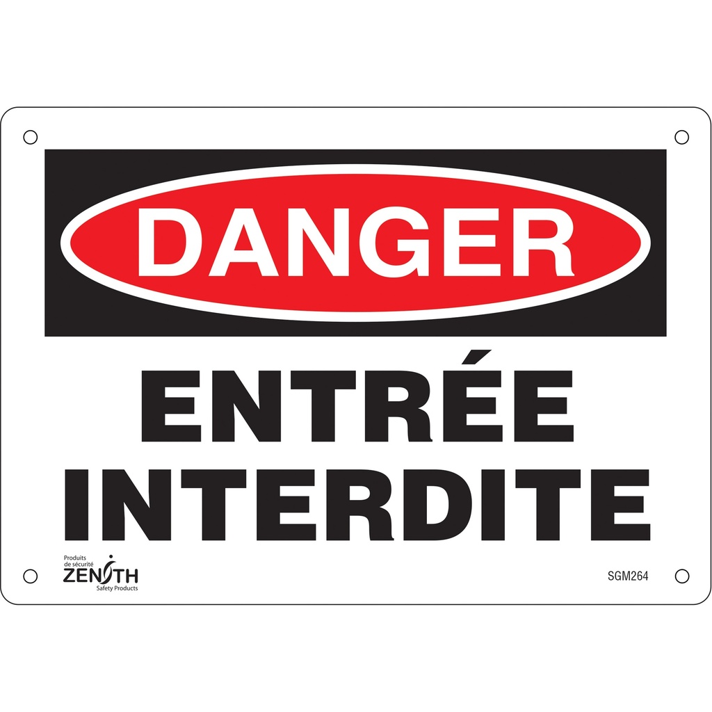 [ZEN-SGM264] Enseigne «Entrée Interdite» Plastique 10" x 7"