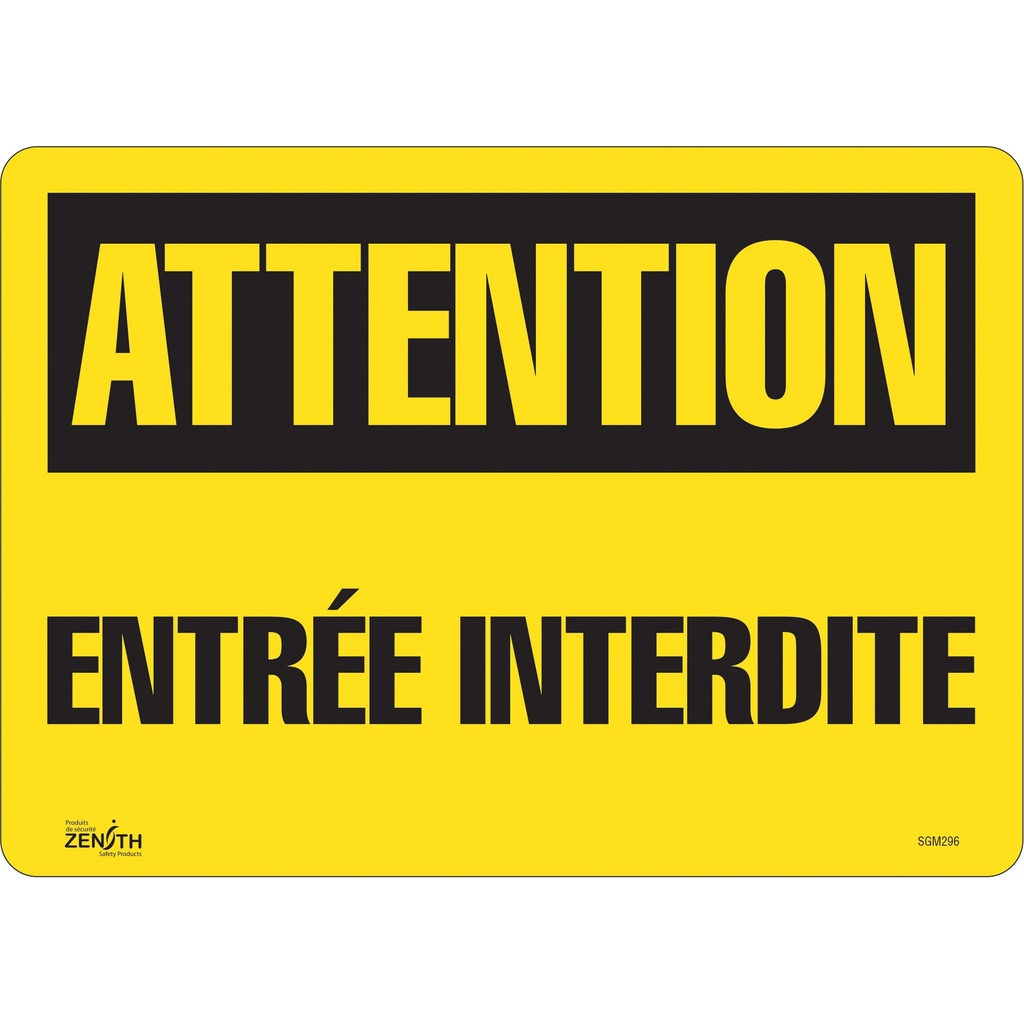 Enseigne «Entrée Interdite» Vinyle 14" x 10"