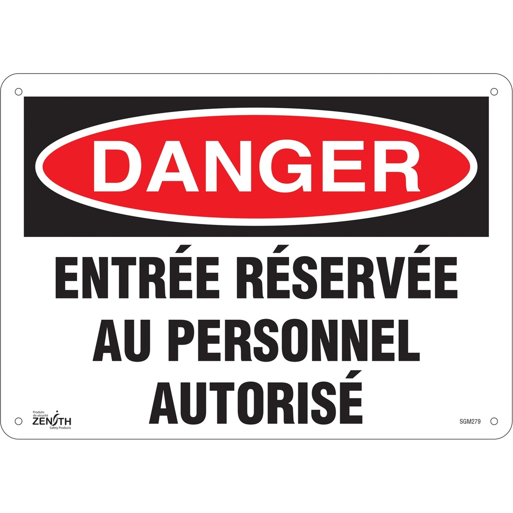[ZEN-SGM279] Enseigne «Entrée Réservée Au Personnel Autorisé» Plastique 14" x 10"