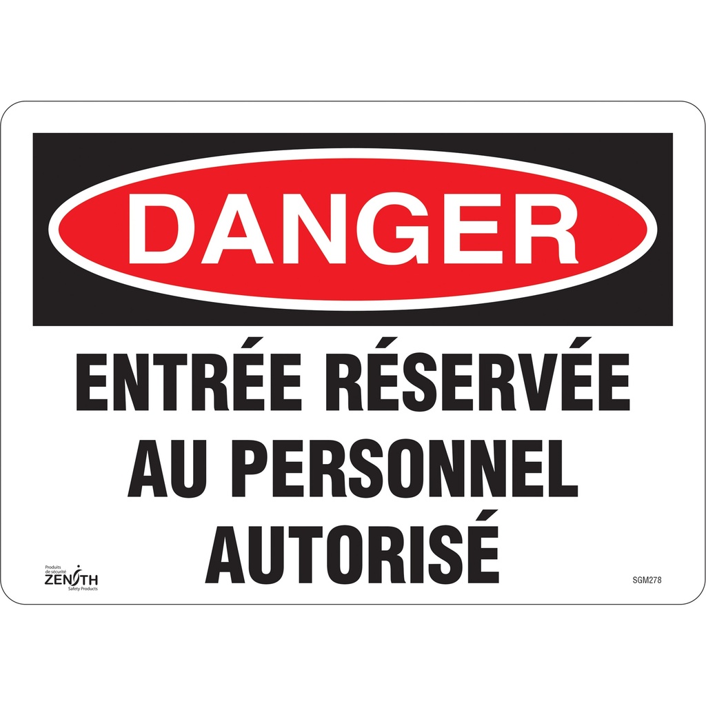 Enseigne «Entrée Réservée Au Personnel Autorisé» Vinyle 14" x 10"