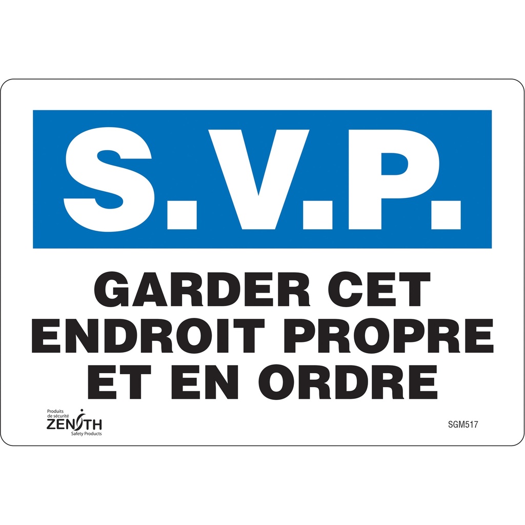 [ZEN-SGM517] Enseigne «Garder cet Endroit Propre» Vinyle 10" x 7"