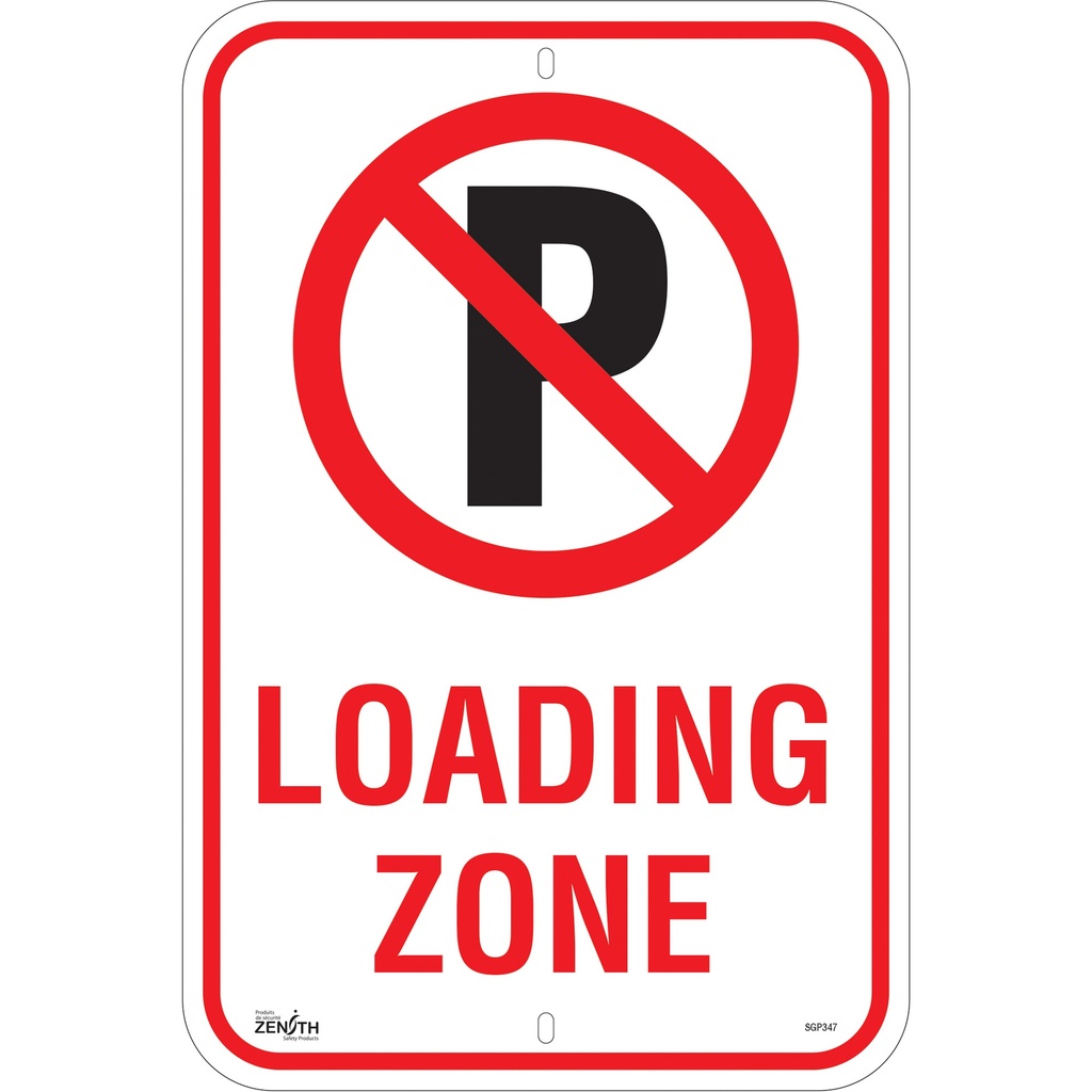Enseigne Stationnement interdit «Loading Zone» Aluminium 12" x 18"