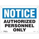 Enseigne «Authorized Personnel Only» Aluminium 10" x 7"