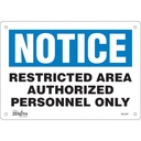 Enseigne «Authorized Personnel Only» Aluminium 10" x 7"