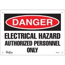 Enseigne «Authorized Personnel Only» Aluminium 10" x 7"