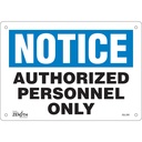 Enseigne «Authorized Personnel Only» Plastique 10" x 7"