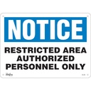 Enseigne «Authorized Personnel Only» Plastique 14" x 10"