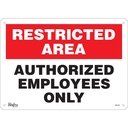 Enseigne «Authorized Personnel Only» Plastique 14" x 10"