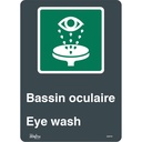 Enseigne «Bassin Oculaire/Eye Wash» Vinyle 10" x 14"
