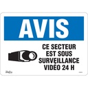 Enseigne «Ce Secteur est Sous Surveillance» Vinyle 14" x 10"