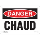 Enseigne «Chaud» Plastique 10" x 7"