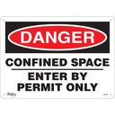 Enseigne «Confined Space Enter By Permit Only» Plastique 14" x 10"