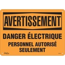 Enseigne «Danger Électrique» Plastique 14" x 10"
