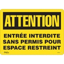 Enseigne «Entrée Interdite Sans Permis» Aluminium 14" x 10"