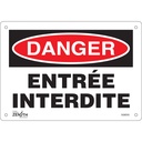 Enseigne «Entrée Interdite» Aluminium 10" x 7"