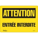 Enseigne «Entrée Interdite» Vinyle 10" x 7"