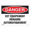 Enseigne «Équipement Démarre Automatiquement» Vinyle 14" x 10"