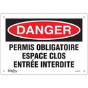 Enseigne «Espace Clos Entrée Interdite» Aluminium 10" x 7"