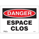 Enseigne «Espace Clos» Vinyle 10" x 7"