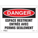 Enseigne «Espace Restreint» Aluminium 10" x 7"