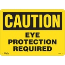 Enseigne «Eye Protection Required» Aluminium 14" x 10"
