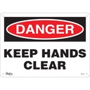 Enseigne «Keep Hands Clear» Plastique 14" x 10"