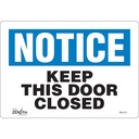 Enseigne «Keep This Door Closed» Vinyle 10" x 7"