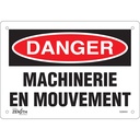 Enseigne «Machinerie en Mouvement» Plastique 10" x 7"
