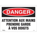 Enseigne «Prendre Garde À Vos Doigts» Vinyle 14" x 10"