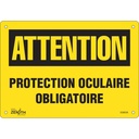 Enseigne «Protection Oculaire Obligatoire» Plastique 10" x 7"
