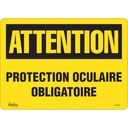 Enseigne «Protection Oculaire Obligatoire» Vinyle 14" x 10"