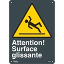 Enseigne «Surface Glissante» Plastique 10" x 14"