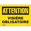Enseigne «Visière Obligatoire» Plastique 10" x 7"