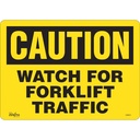 Enseigne «Watch For Forklift» Vinyle 14" x 10"