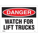 Enseigne «Watch For Lift Trucks» Vinyle 14" x 10"