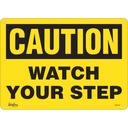 Enseigne «Watch Your Step» Aluminium 14" x 10"