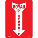 Enseigne avec flèche «Boyau D'Incendie» Vinyle 10" x 14"